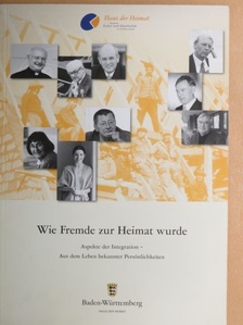 Hans Woller - Wie Fremde zur Heimat wurde [antikvár]
