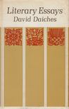 DAVID DAICHES - Literary Essays [antikvár]