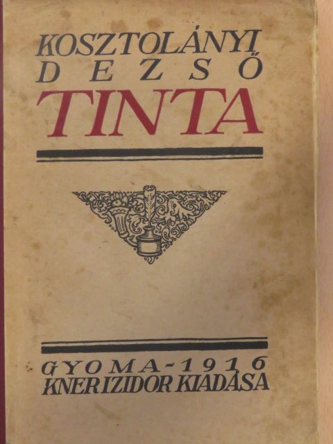 Kosztolányi Dezső - Tinta [antikvár]