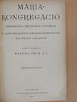 Bús Jakab S. J. - Mária-Kongregáció 1911-13/1-10. szám [antikvár]