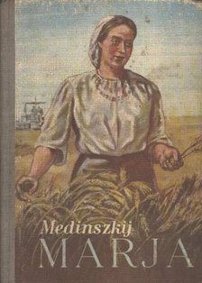 Medinszkij - Marja [antikvár]