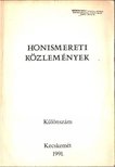 Székelyné Körösi Ilona - Honismereti közlemények 1991 különszám [antikvár]