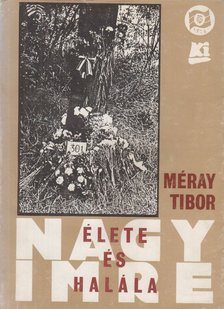Méray Tibor - Nagy Imre élete és halála [antikvár]