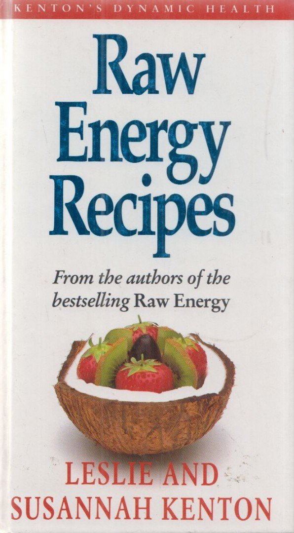 Leslie Kenton, Susannah Kenton - Raw Energy Recipes [antikvár]