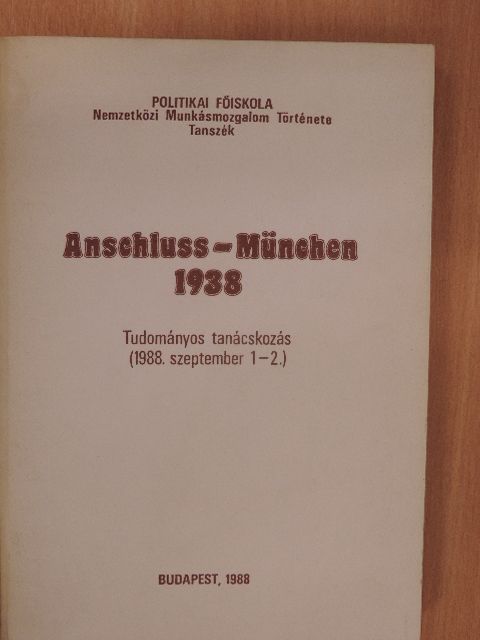 Harsányi Iván - Anschluss-München 1938 [antikvár]