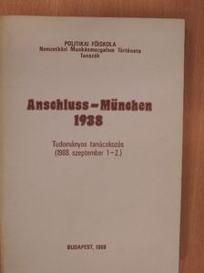 Harsányi Iván - Anschluss-München 1938 [antikvár]
