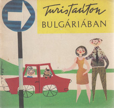 Takács Szonya (szerk.) - Turistaúton Bulgáriában [antikvár]