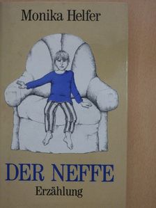 Monika Helfer - Der Neffe [antikvár]