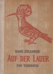 Hans Zollinger - Auf der Lauer [antikvár]