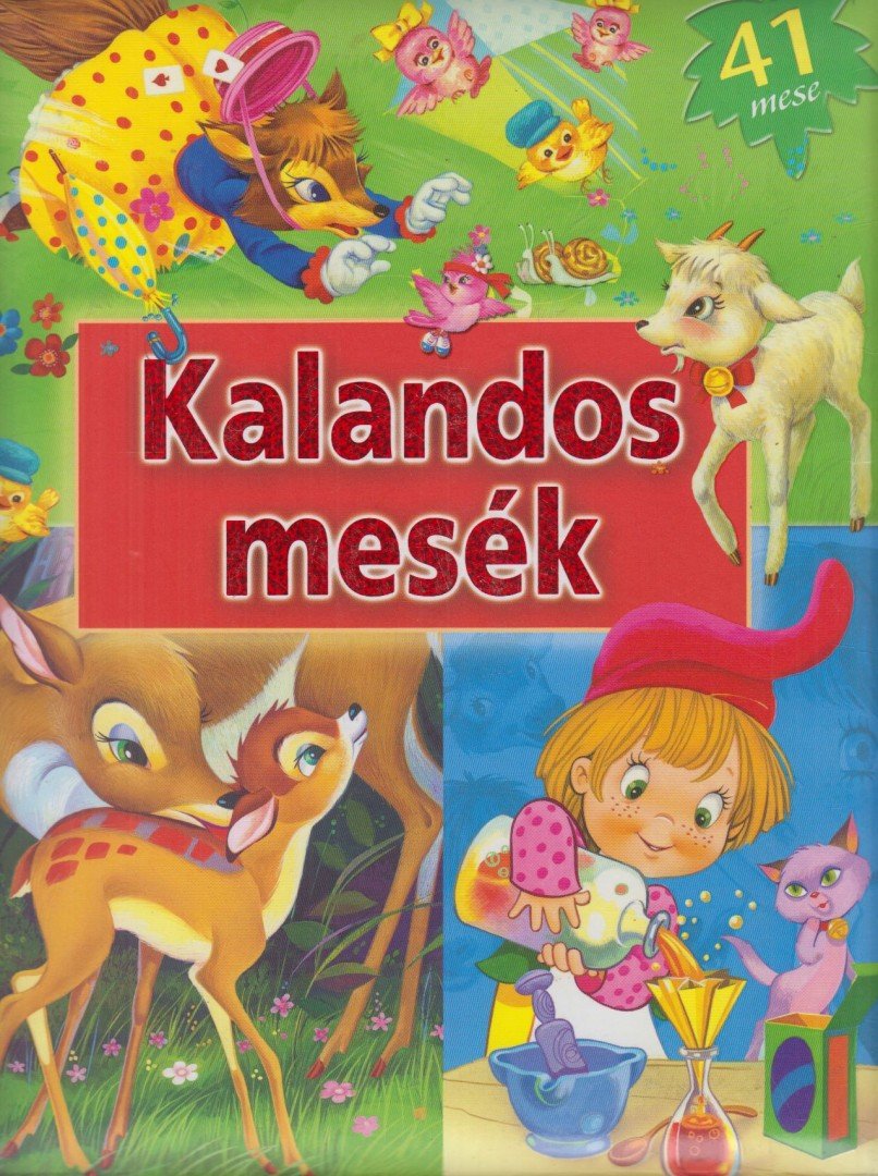 Szabó Lea (főszerk.) - Kalandos mesék [antikvár]