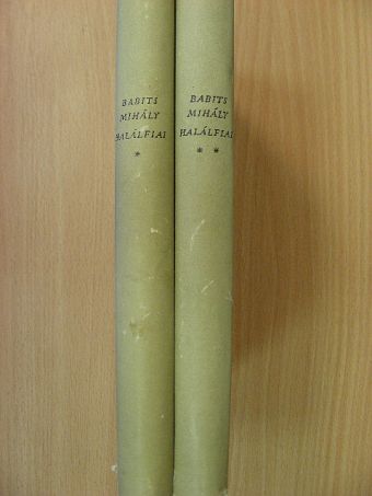 Babits Mihály - Halálfiai I-II. [antikvár]