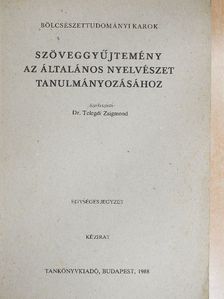 A. Meillet - Szöveggyűjtemény az általános nyelvészet tanulmányozásához [antikvár]