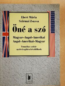 Ebert Mária - Öné a szó [antikvár]