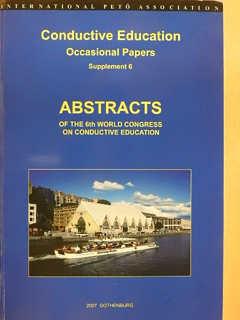 Horváth Júlia - Conductive Education - Occasional Papers - Abstracts [antikvár]