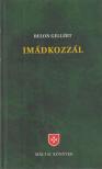 Belon Gellért - Imádkozzál [antikvár]