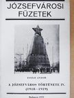 Tiszay Andor - A Józsefváros története IV. [antikvár]