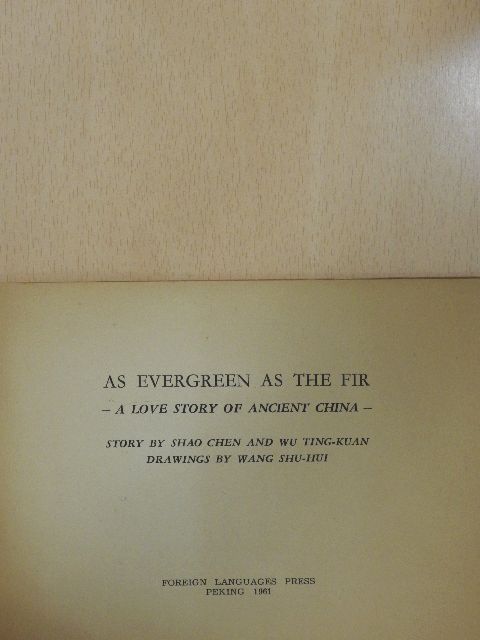 Shao Chen - As Evergreen as the Fir [antikvár]
