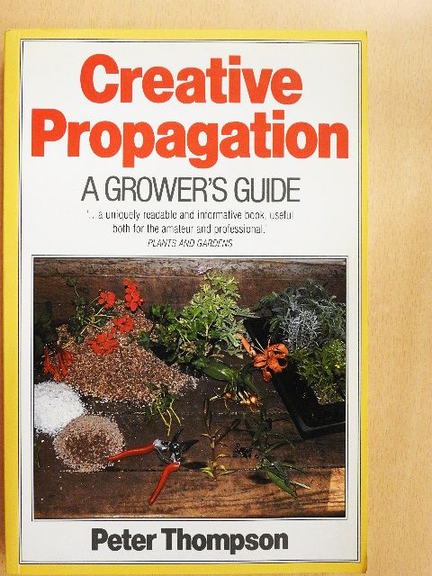 Peter Thompson - Creative Propagation [antikvár]