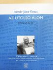 Itamár Jáoz-Keszt - Az utolsó álom  [antikvár]