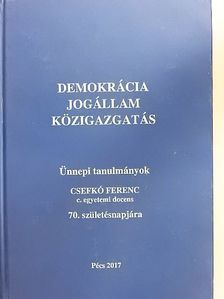 Ádám Antal - Demokrácia, jogállam, közigazgatás [antikvár]