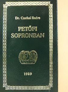 Dr. Csatkai Endre - Petőfi Sopronban (minikönyv) [antikvár]