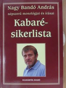 Nagy Bandó András - Kabaré-sikerlista (dedikált példány) [antikvár]