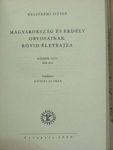 Weszprémi István - Magyarország és Erdély orvosainak rövid életrajza II. [antikvár]