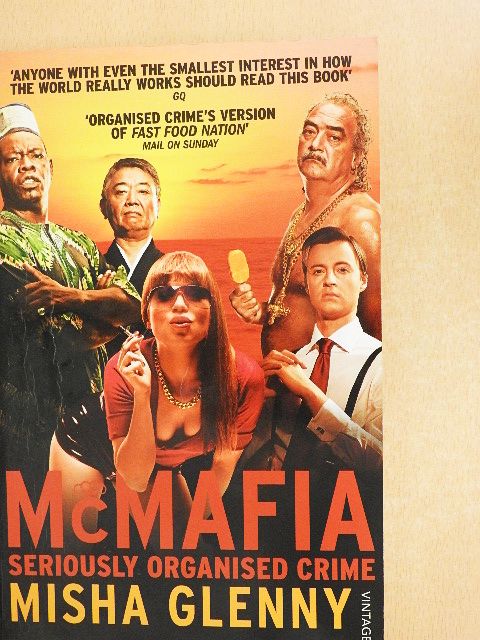 Misha Glenny - McMafia [antikvár]