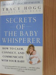Melinda Blau - Secrets of the Baby Whisperer [antikvár]