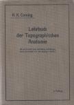 Dr. H. K. Corning - Lehrbuch der topographischen Anatomie [antikvár]