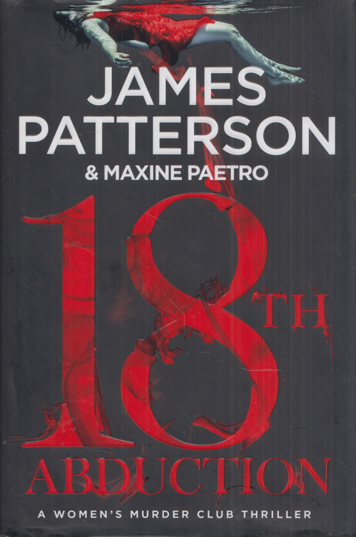 James Patterson, Maxine Paetro - 18th Abduction [antikvár]