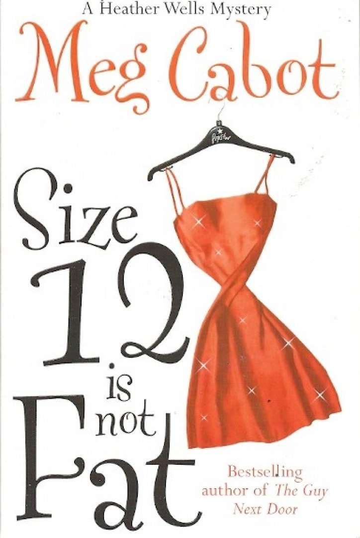 Meg Cabot - Size 12 Is Not Fat [antikvár]