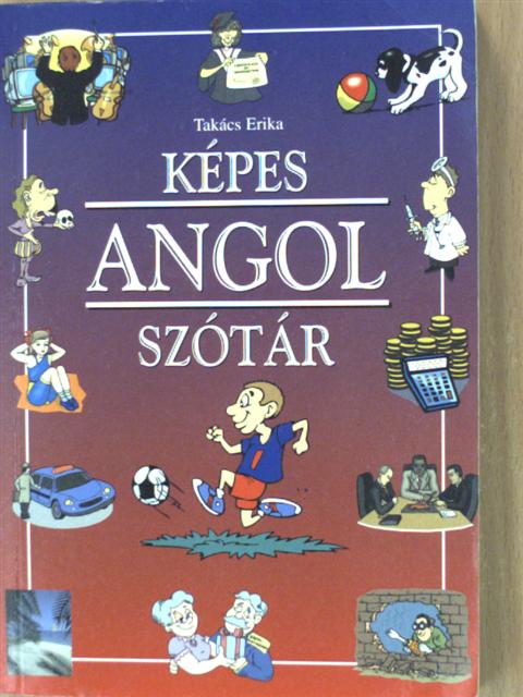 Takács Erika - Képes angol szótár [antikvár]