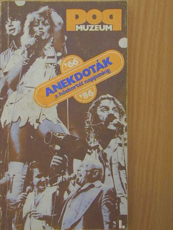 Both Erzsébet - Anekdoták a hőskortól napjainkig I. [antikvár]