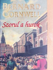 Bernard Cornwell - Szorul a hurok [antikvár]