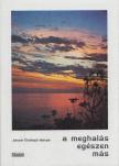 Johann Christoph Hampe - A meghalás egészen más [antikvár]