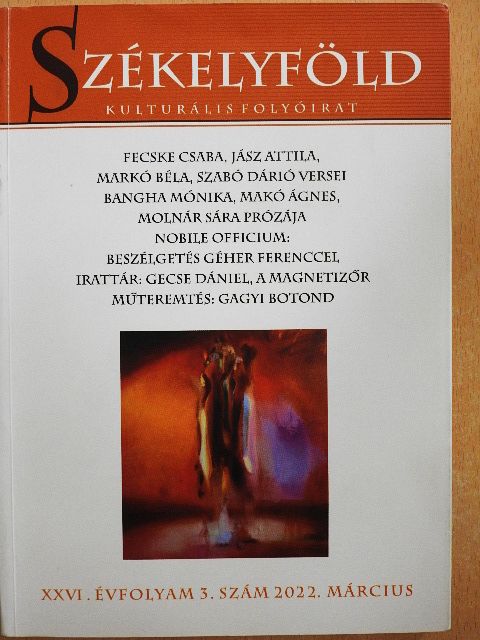 Balázs Lajos - Székelyföld 2022. március [antikvár]