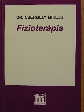 Dr. Csermely Miklós - Fizioterápia [antikvár]