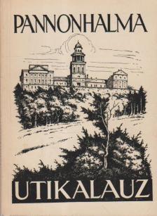Gimes Endre - Pannonhalma útikalauz [antikvár]