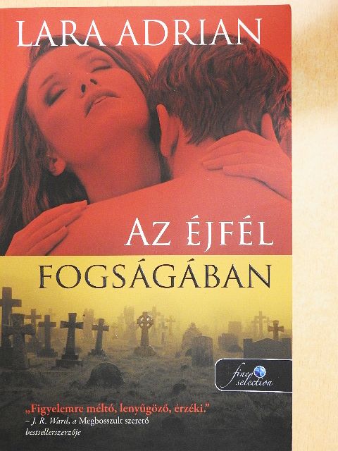Lara Adrian - Az éjfél fogságában [antikvár]