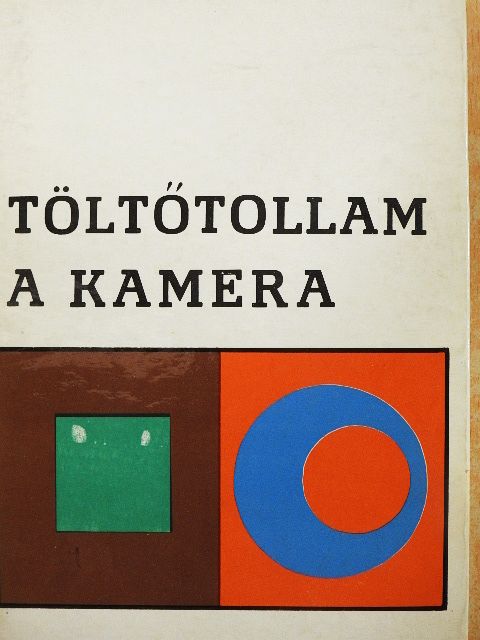 Töltőtollam a kamera II. [antikvár]