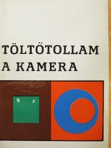 Töltőtollam a kamera II. [antikvár]