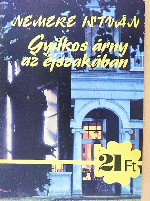 Nemere István - Gyilkos árny az éjszakában [antikvár]
