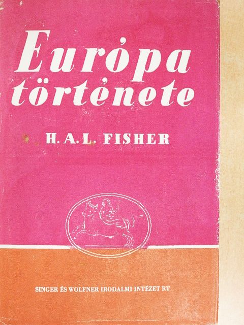 H. A. L. Fisher - Európa története I. [antikvár]