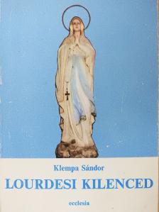 Klempa Sándor - Lourdesi kilenced [antikvár]