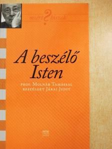 Járai Judit - A beszélő Isten [antikvár]