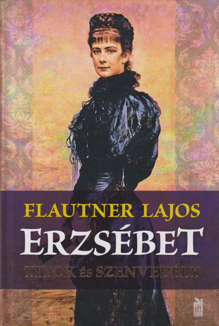 Flautner Lajos - Erzsébet (dedikált) [antikvár]