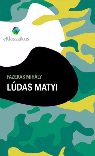 Fazekas Mihály - Lúdas Matyi [eKönyv: epub, mobi]