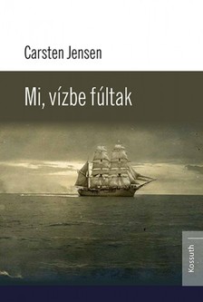Carsten Jensen - Mi, vízbe fúltak [eKönyv: epub, mobi]
