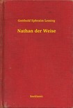 Gotthold Ephraim Lessing - Nathan der Weise [eKönyv: epub, mobi]